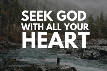 SEEK THE LORD WITH YOUR HEART